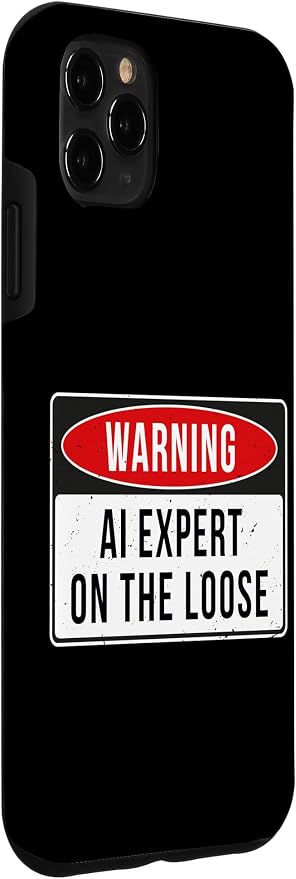 Warning Sign - AI Expert On The Loose Funny Job Quote Case for iPhone 11 Pro Max - Image 3