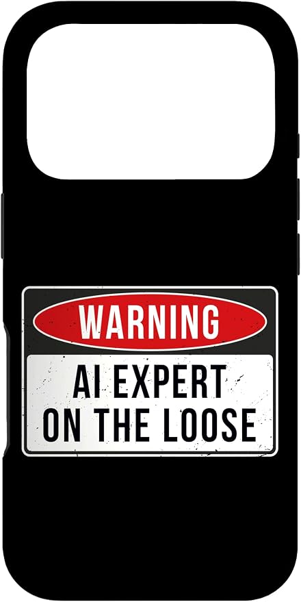 Warning Sign - AI Expert On The Loose Funny Job Quote Case for iPhone 17 Pro by Unknown