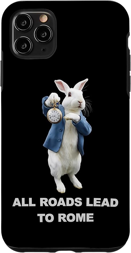 Funny AI Rabbit Meme Tshirt - All Roads Lead to Rome Humor Case for iPhone 11 Pro Max by Unknown