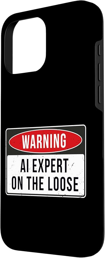 Warning Sign - AI Expert On The Loose Funny Job Quote Case for iPhone 16 Pro Max - Image 2