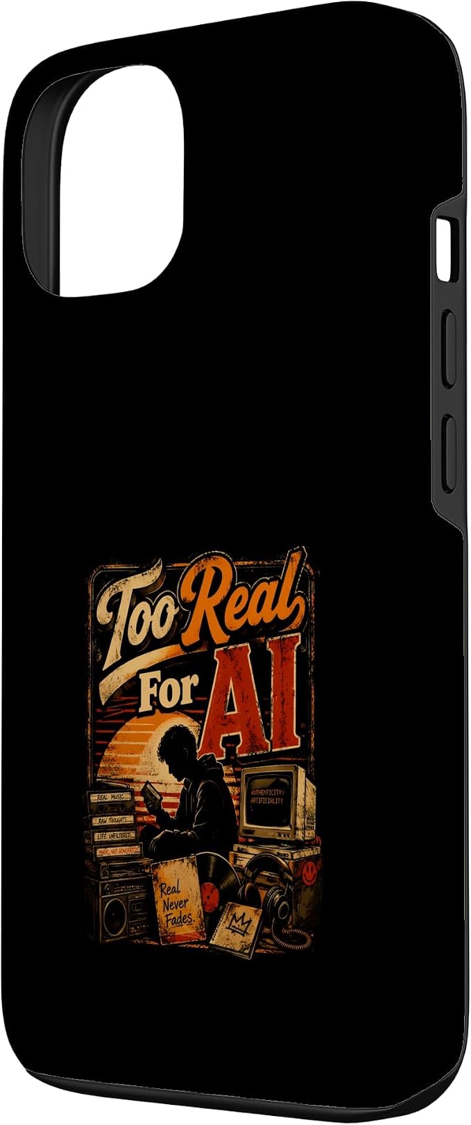 Too Real for AI - Authentic Music Lovers Case for iPhone 13 - Image 2