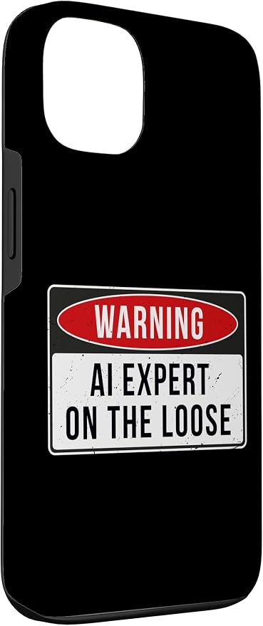 Warning Sign - AI Expert On The Loose Funny Job Quote Case for iPhone 13 - Image 3