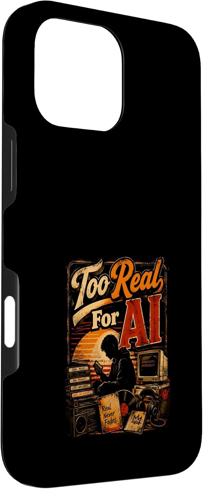 Too Real for AI - Authentic Music Lovers Case for iPhone 16 Pro Max - Image 3