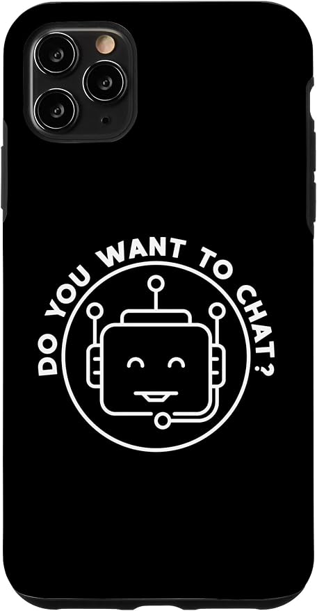 Chatbot - Do You Want To Chat? AI and ML Geek Case for iPhone 11 Pro Max by Unknown