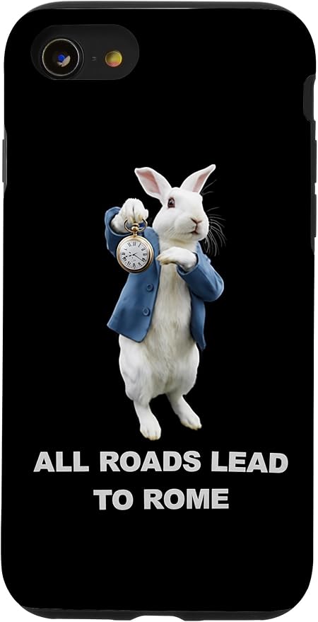 Funny AI Rabbit Meme Tshirt - All Roads Lead to Rome Humor Case for iPhone SE (2020) / 7/8 by Unknown