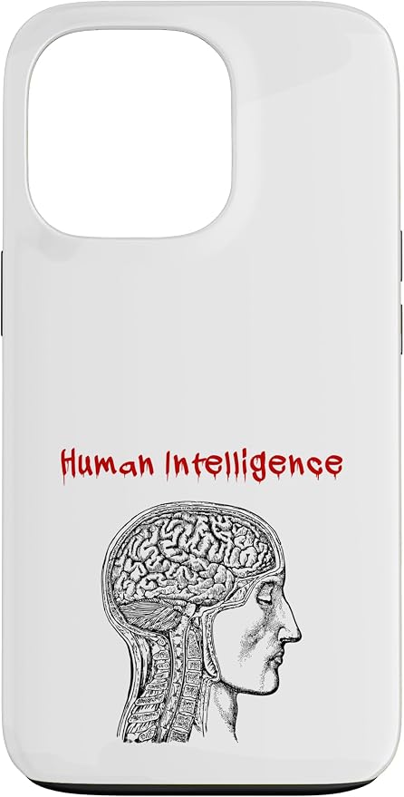 Human Intelligence (Anti Ai Statement & Head Graphic) Case for iPhone 13 Pro by Unknown
