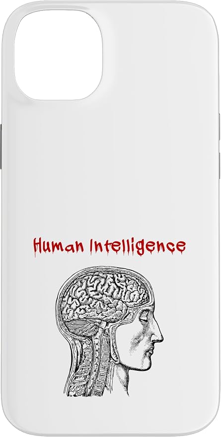 Human Intelligence (Anti Ai Statement & Head Graphic) Case for iPhone 14 Plus by Unknown