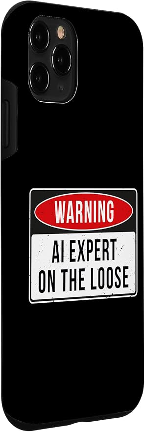 Warning Sign - AI Expert On The Loose Funny Job Quote Case for iPhone 11 Pro - Image 3