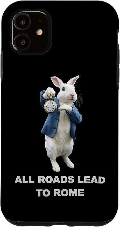 Funny AI Rabbit Meme Tshirt - All Roads Lead to Rome Humor Case for iPhone 11 by Unknown
