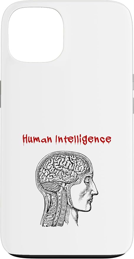 Human Intelligence (Anti Ai Statement & Head Graphic) Case for iPhone 13 by Unknown