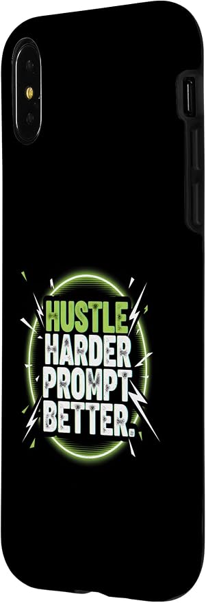 Hustle Harder Prompt Better AI Artificial Intelligence Case for iPhone X/XS - Image 2