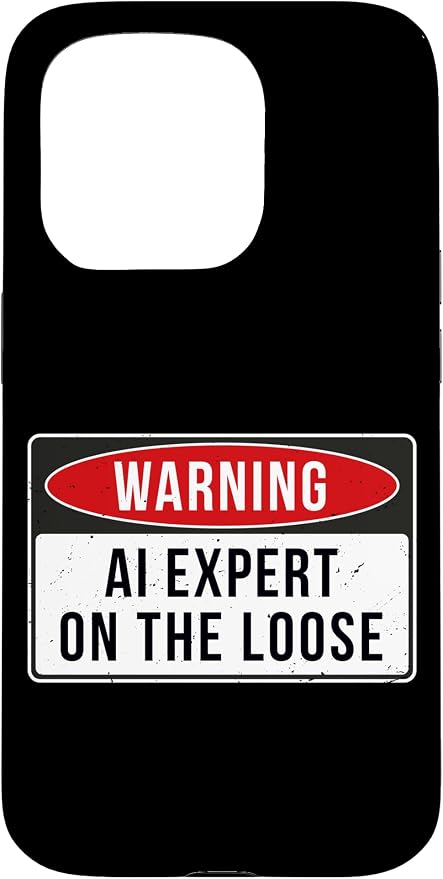 Warning Sign - AI Expert On The Loose Funny Job Quote Case for iPhone 15 Pro by Unknown