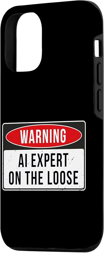 Warning Sign - AI Expert On The Loose Funny Job Quote Case for iPhone 12/12 Pro - Image 2