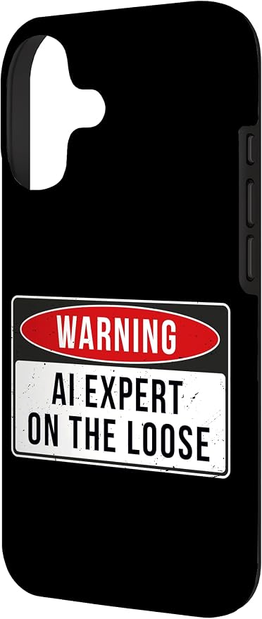 Warning Sign - AI Expert On The Loose Funny Job Quote Case for iPhone 17 - Image 2