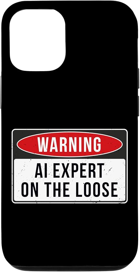 Warning Sign - AI Expert On The Loose Funny Job Quote Case for iPhone 12/12 Pro by Unknown