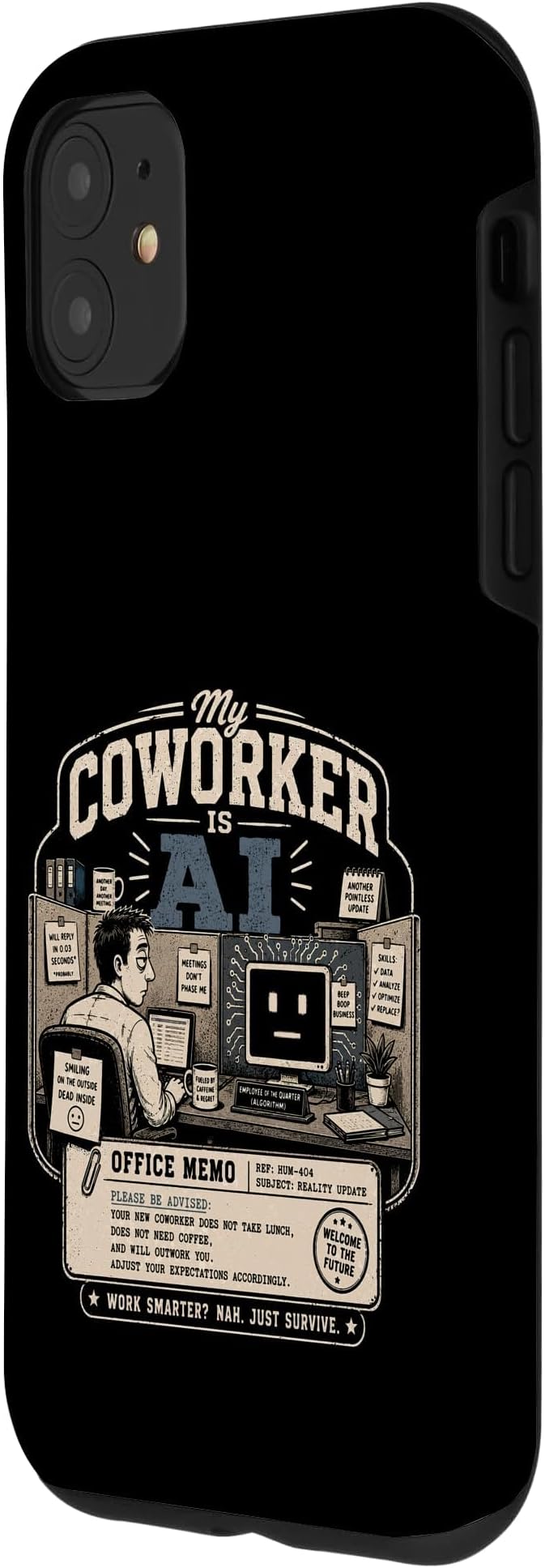My Coworker is AI Office Humor Funny Workplace Replacement Case for iPhone 11 - Image 2