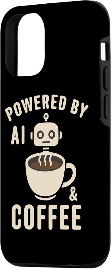 Powered by AI and Coffee Robot Case for iPhone 12/12 Pro - Image 2