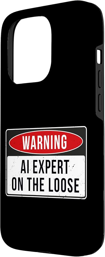 Warning Sign - AI Expert On The Loose Funny Job Quote Case for iPhone 15 Pro - Image 2