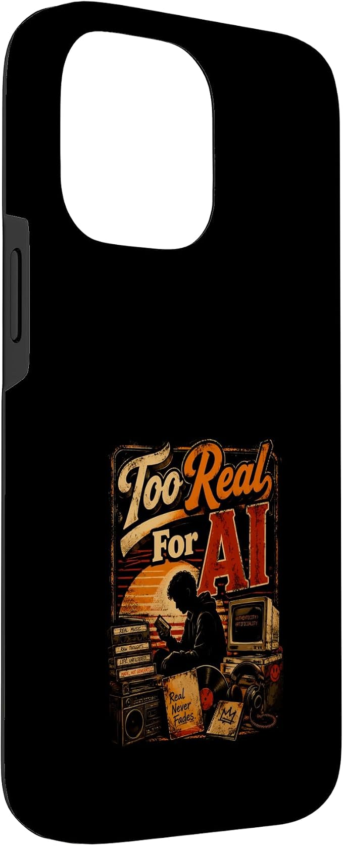 Too Real for AI - Authentic Music Lovers Case for iPhone 14 Pro Max - Image 3