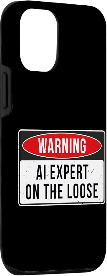 Warning Sign - AI Expert On The Loose Funny Job Quote Case for iPhone 12/12 Pro - Image 3