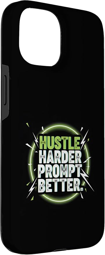 Hustle Harder Prompt Better AI Artificial Intelligence Case for iPhone 15 - Image 3