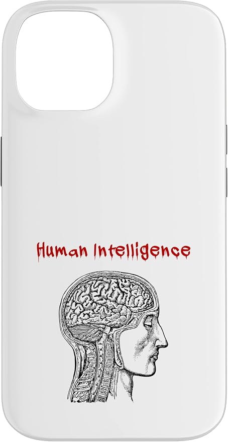 Human Intelligence (Anti Ai Statement & Head Graphic) Case for iPhone 14 by Unknown