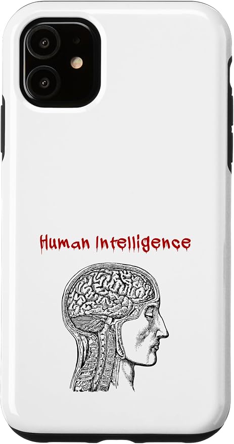 Human Intelligence (Anti Ai Statement & Head Graphic) Case for iPhone 11 by Unknown