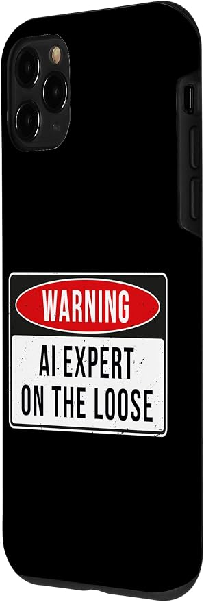 Warning Sign - AI Expert On The Loose Funny Job Quote Case for iPhone 11 Pro - Image 2