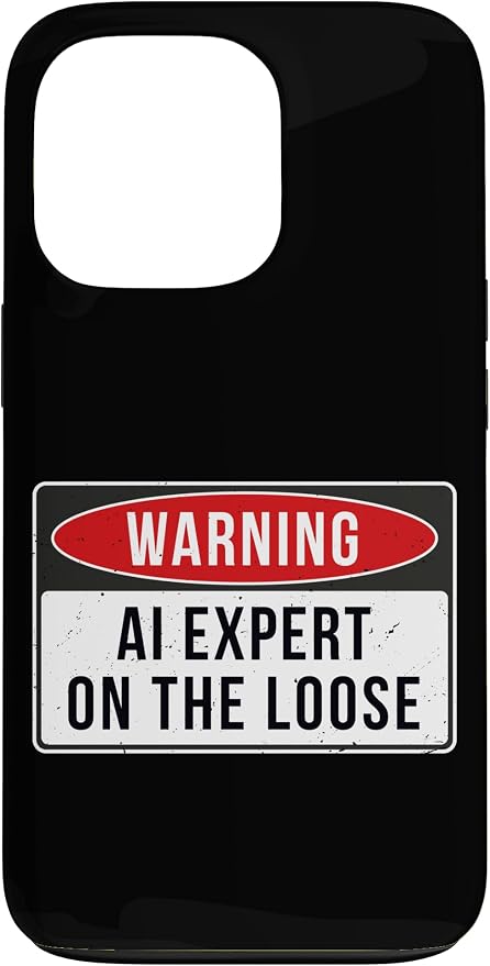 Warning Sign - AI Expert On The Loose Funny Job Quote Case for iPhone 13 Pro by Unknown