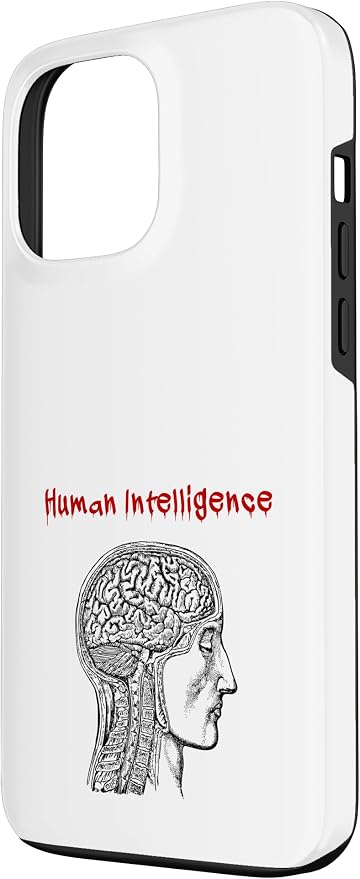 Human Intelligence (Anti Ai Statement & Head Graphic) Case for iPhone 13 Pro Max - Image 2
