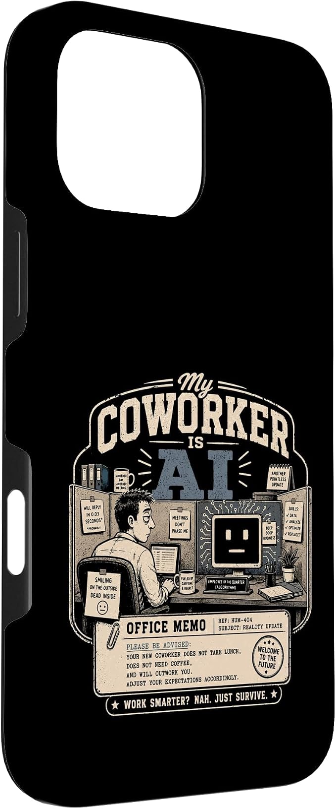 My Coworker is AI Office Humor Funny Workplace Replacement Case for iPhone 16 Pro Max - Image 3