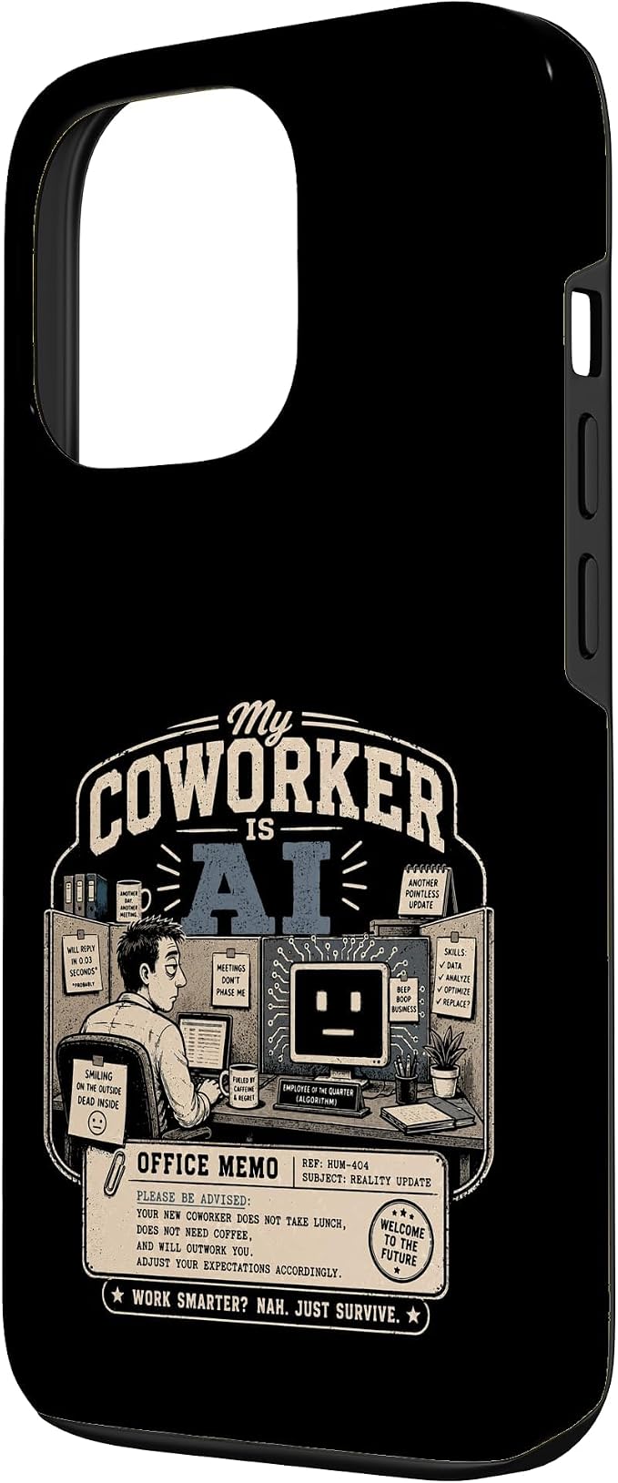 My Coworker is AI Office Humor Funny Workplace Replacement Case for iPhone 13 Pro - Image 2
