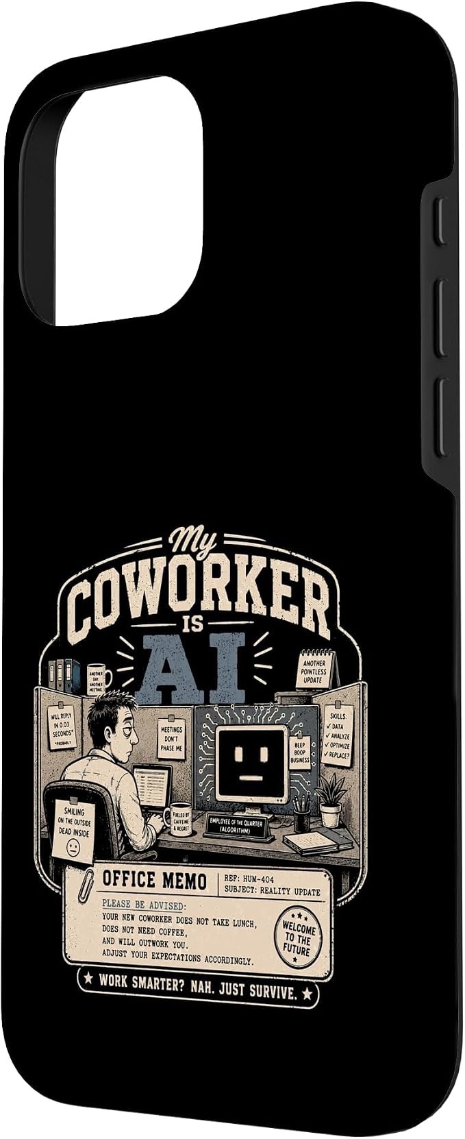 My Coworker is AI Office Humor Funny Workplace Replacement Case for iPhone 16 Pro Max - Image 2