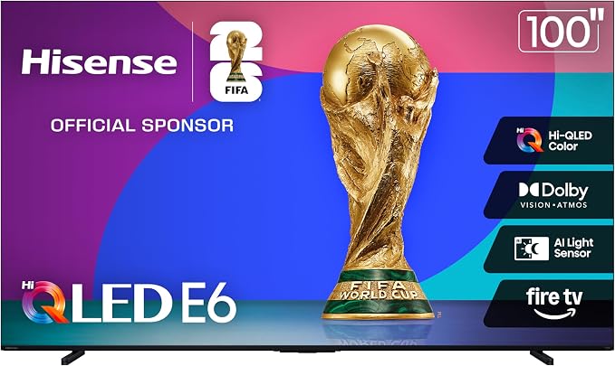 Hisense 100" Class E6 Series QLED 4K UHD Smart Fire TV (100E6QF, 2025 Model) - QLED, Native 144Hz, Dolby Vision IQ · Atmos, Motion Rate 240, HDR 10+, Game Mode Pro, Voice Remote with Alexa by Hisense