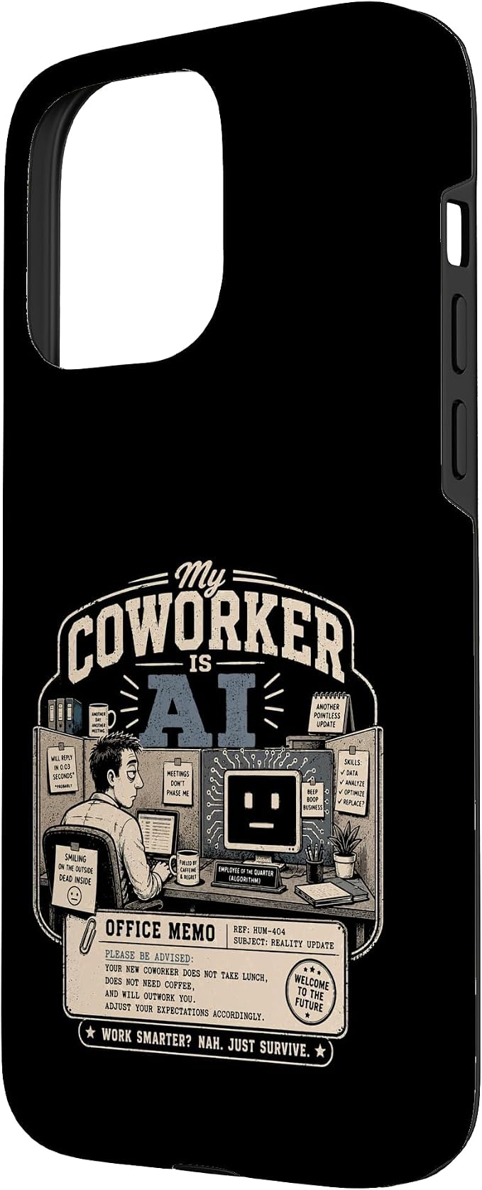 My Coworker is AI Office Humor Funny Workplace Replacement Case for iPhone 15 Pro Max - Image 2
