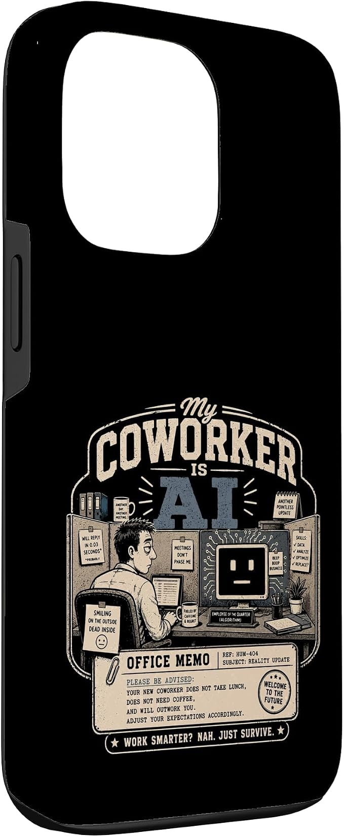My Coworker is AI Office Humor Funny Workplace Replacement Case for iPhone 13 Pro - Image 3