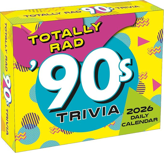 Totally Rad 90s Trivia 2026 Daily Desk Calendar: Boxed Page-a-Day Throwback Quiz Calendar with Day-to-Day Pop Culture, Games & Iconic 90s Moments by SellersPublishingInc